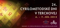 Cyrilometodské dni 2013 Terchová Cyrilometodské dni 2013 Terchová
